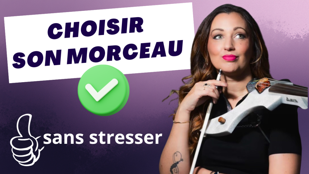 comment bien choisir son morceau